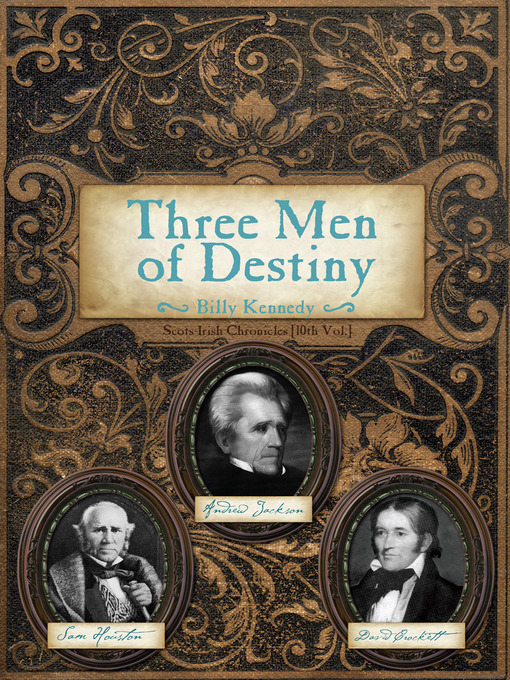 Title details for Three Men of Destiny by Billy Kennedy - Available